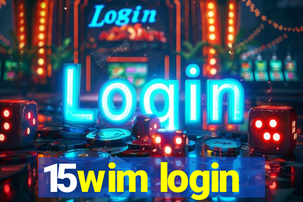 15wim login